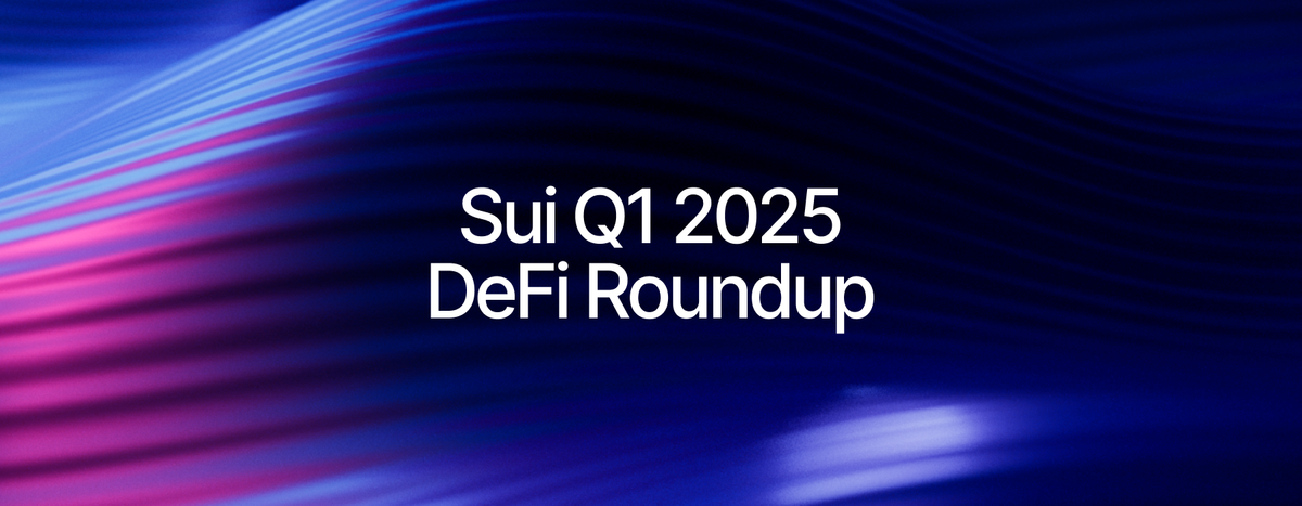 Sui’s Q1 2025